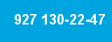 927 130-22-47